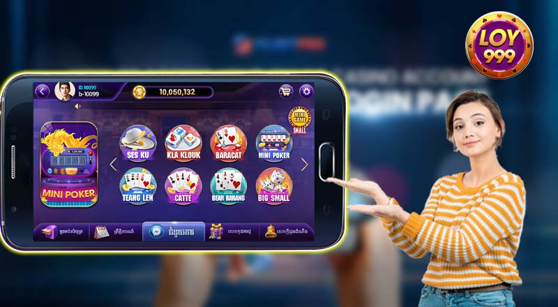 ជំហាន Loy999 casino login